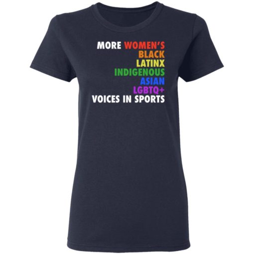 More Women’s Black Latinx Indigenous Asian Lgbtq Voices In Sports Shirt, long Sleeve, hoodie