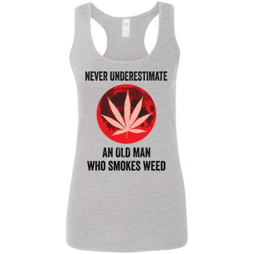 Never underestimate an old man who smokes weed shirt, long Sleeve, hoodie