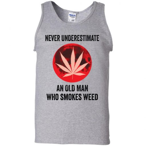 Never underestimate an old man who smokes weed shirt, long Sleeve, hoodie