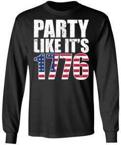 Party like it’s 1776 shirt