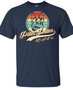 Pitter Patter Let’s Get At ‘er Retro shirt