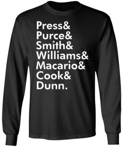 Press And Purce And Smith And Williams Shirt, long Sleeve, hoodie