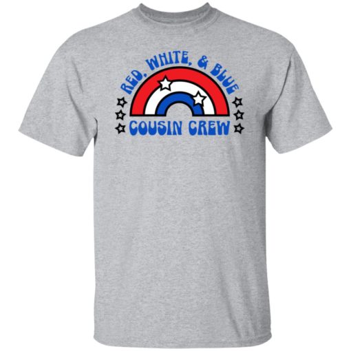 Red White And Blue Cousin Crew 4th Of July Shirt, long Sleeve, hoodie