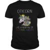 Unicorn Oticorn Like A Normal Ot Only More Awesome Shirt1