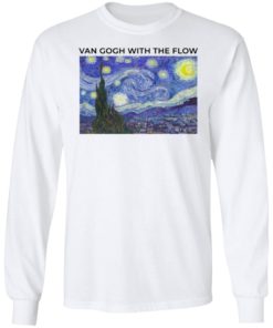 Van Gogh With The Flow Shirt, long Sleeve, hoodie