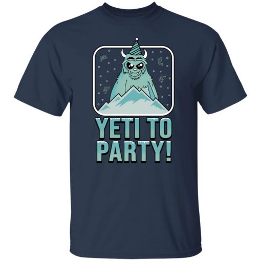 Yeti To Party Shirt, long Sleeve, hoodie