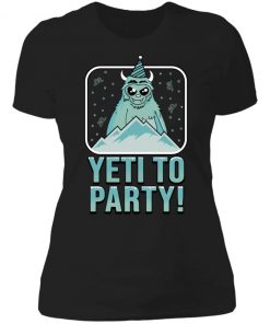 Yeti To Party Shirt, long Sleeve, hoodie