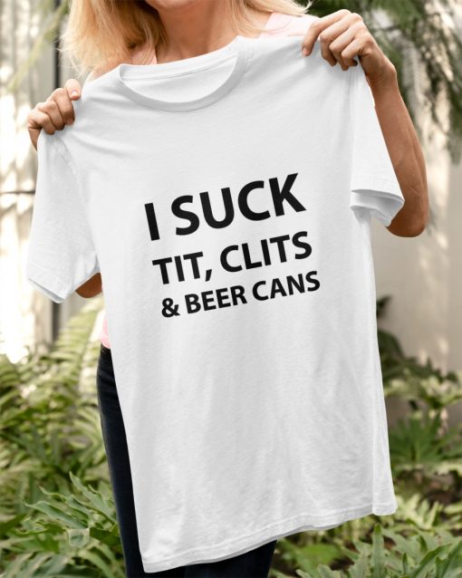 i Suck Tit Clits, t-shirt, long Sleeve, hoodie