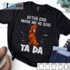 Irish Setter after God made me he said ta da Shirt, Hoodie