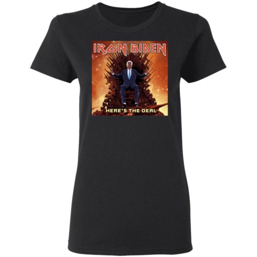 Iron Biden Here’s The Deal Shirt