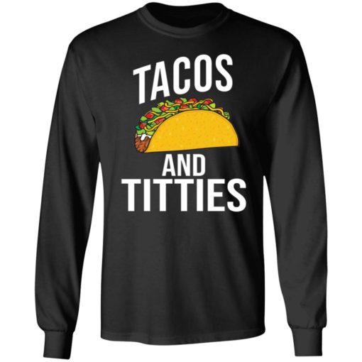 Tacos And Titties Shirt