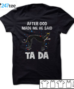 Golden Labrador Retriever after God made me he said ta da Shirt, Hoodie