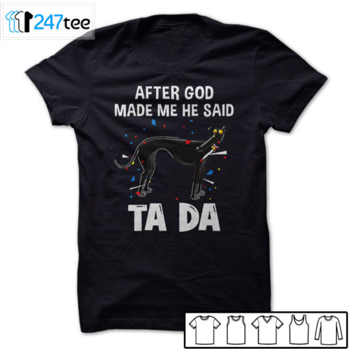 Golden Labrador Retriever after God made me he said ta da Shirt, Hoodie