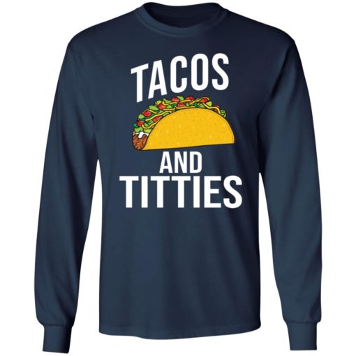 Tacos And Titties Shirt