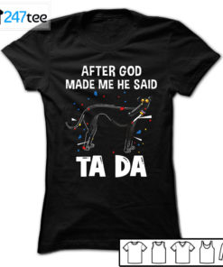 Golden Labrador Retriever after God made me he said ta da Shirt, Hoodie