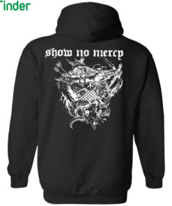 Show No Mercy Born In A Graveyard Raised By A Witch Half Motherfucker half son of a bitch Shirt