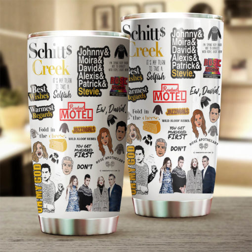 Schitt's Creek steel Tumbler 20oz 30oz