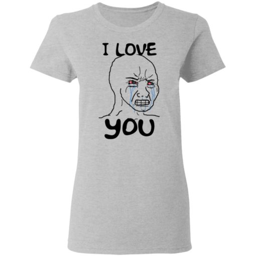 Simp I Love You Crying Wojak Meme T-shirt, Long Sleeve, Hoodie