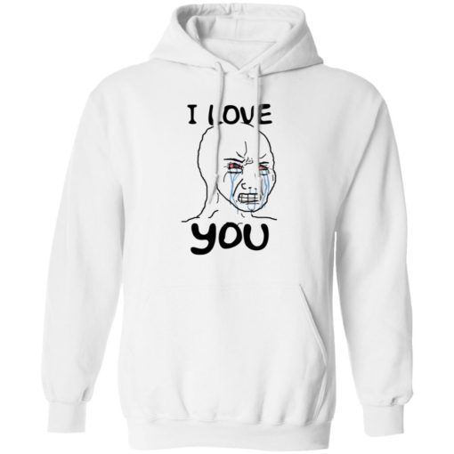 Simp I Love You Crying Wojak Meme T-shirt, Long Sleeve, Hoodie