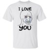 Simp I Love You Crying Wojak Meme T-shirt, Long Sleeve, Hoodie