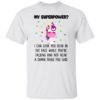 Unicorn My Superpower I Can Look You Dead In The Face T-shirt, Long Sleeve, Hoodie