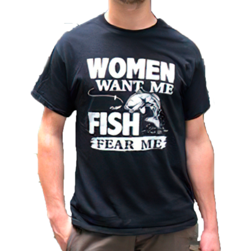 Women want me Fish Fear me Shirt