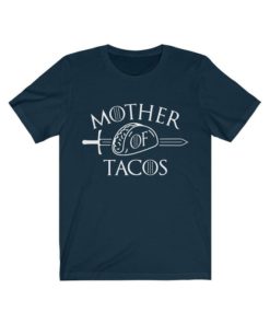 mother of tacos sword and food funny shirt, hoodie