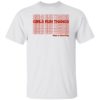 Girls Run Thangs Have A Good Day Shirt