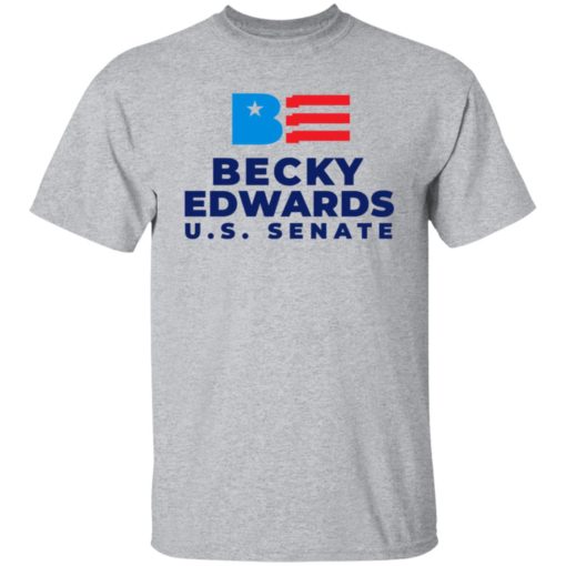 Becky Edwards U.S Senate 4th Of July Shirt