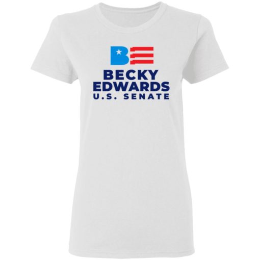 Becky Edwards U.S Senate 4th Of July Shirt