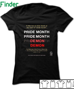 Pride month Demon Alittle hint at what dwells at the heart of pride month T-shirt, the bible says Shirt