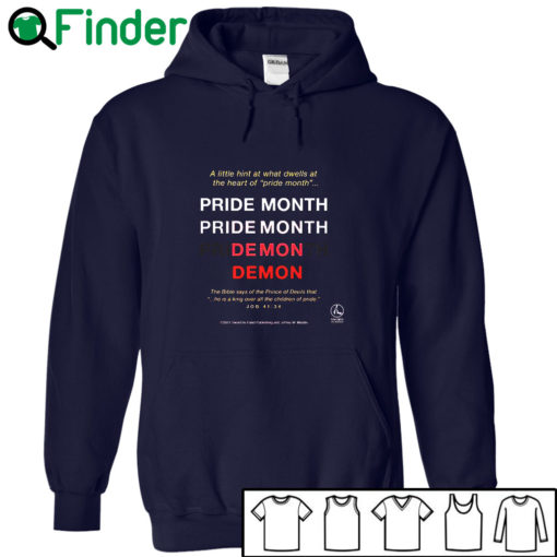 Pride month Demon Alittle hint at what dwells at the heart of pride month T-shirt, the bible says Shirt