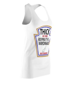 Thick Keeping It Real Mayonnaise Halloween Costume Dress Women’s Cut And Sew Racerback