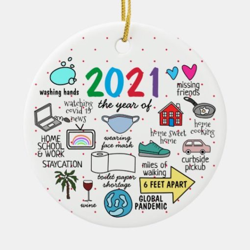 Funny global pandemic last year 2021 Circle ornament 1