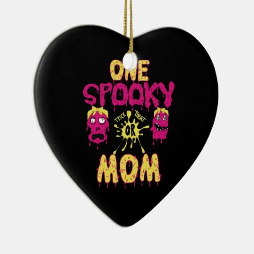 One Spooky Trick or Treat Mom Halloween Heart Ornament