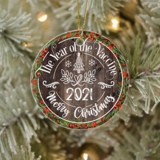 Rustic Christmas The Year of the Vaccine 2021 Circle Ornament