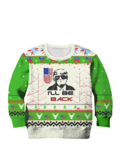 Trump 2024 I'll be Back Ugly Christmas Sweater