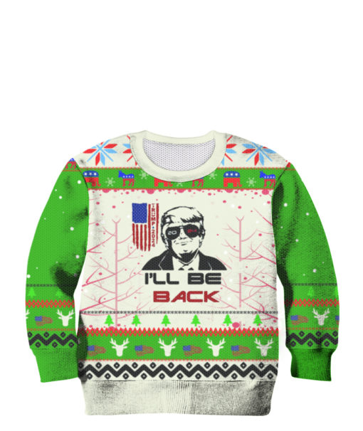 Trump 2024 I'll be Back Ugly Christmas Sweater