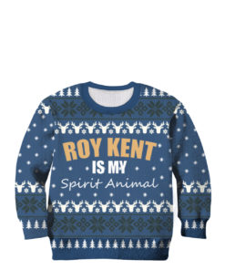 Roy Kent Is My Spirit Animal Ugly Christmas Sweater