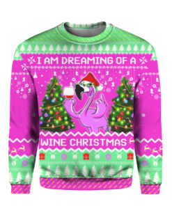 Pink Flamingo I'm Dreaming Of A Wine Christmas Sweater