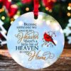 Cardinal Because Someone We Love is in Heaven Theres a Little Bit of Heaven in Our Home Christmas Ornament 1