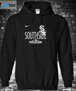 Hoodie Chicago White Sox Southside Black 2021 Postseason Shirt