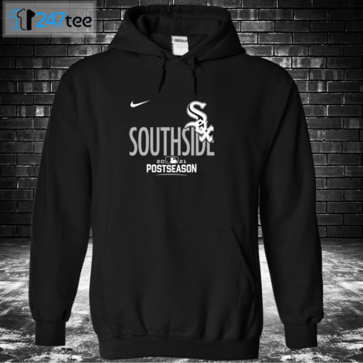 Hoodie Chicago White Sox Southside Black 2021 Postseason Shirt