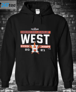 Hoodie Houston Astros 2021 AL West Division Champions T Shirt