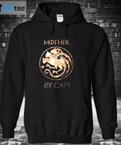 Hoodie Mother of Cats Game Of Thrones T shirt