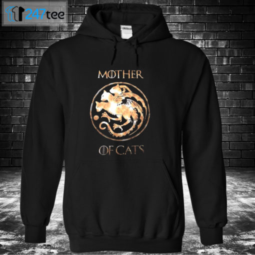 Hoodie Mother of Cats Game Of Thrones T shirt