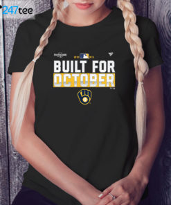 Ladies Tee Milwaukee Brewers 2021 Postseason Built for October T Shirt