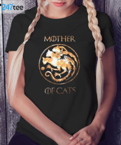 Ladies Tee Mother of Cats Game Of Thrones T shirt