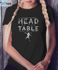 Ladies Tee Roman Reigns Head Of The Table T Shirt