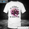 Men T shirt Hocus Pocus In October We Wear Pink 2021 Halloween Shirt